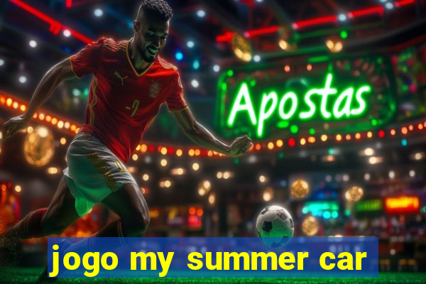 jogo my summer car